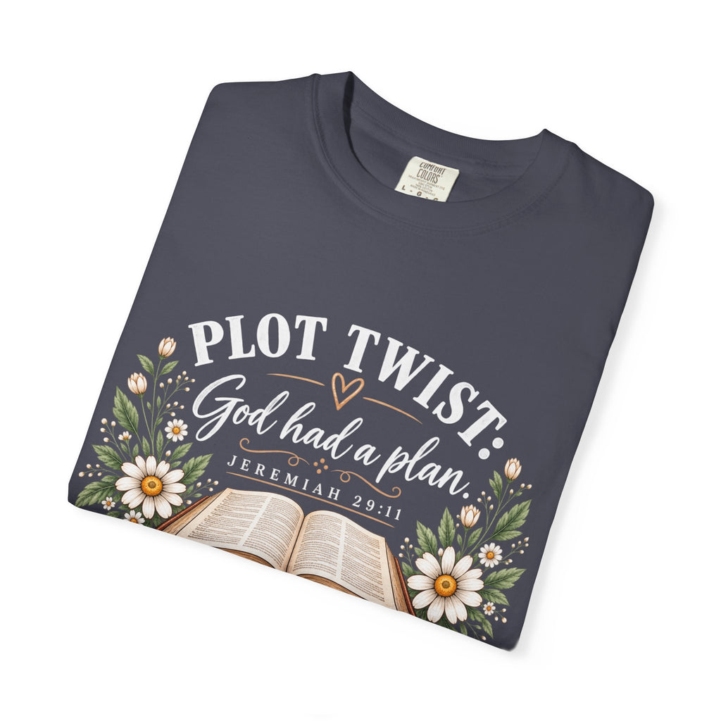 Plot twist, God had a plan