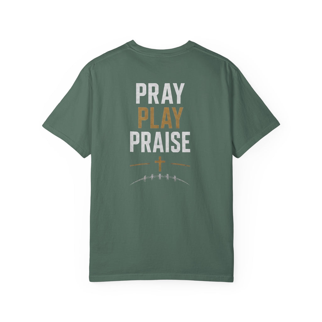 Play, pray, praise T-shirt