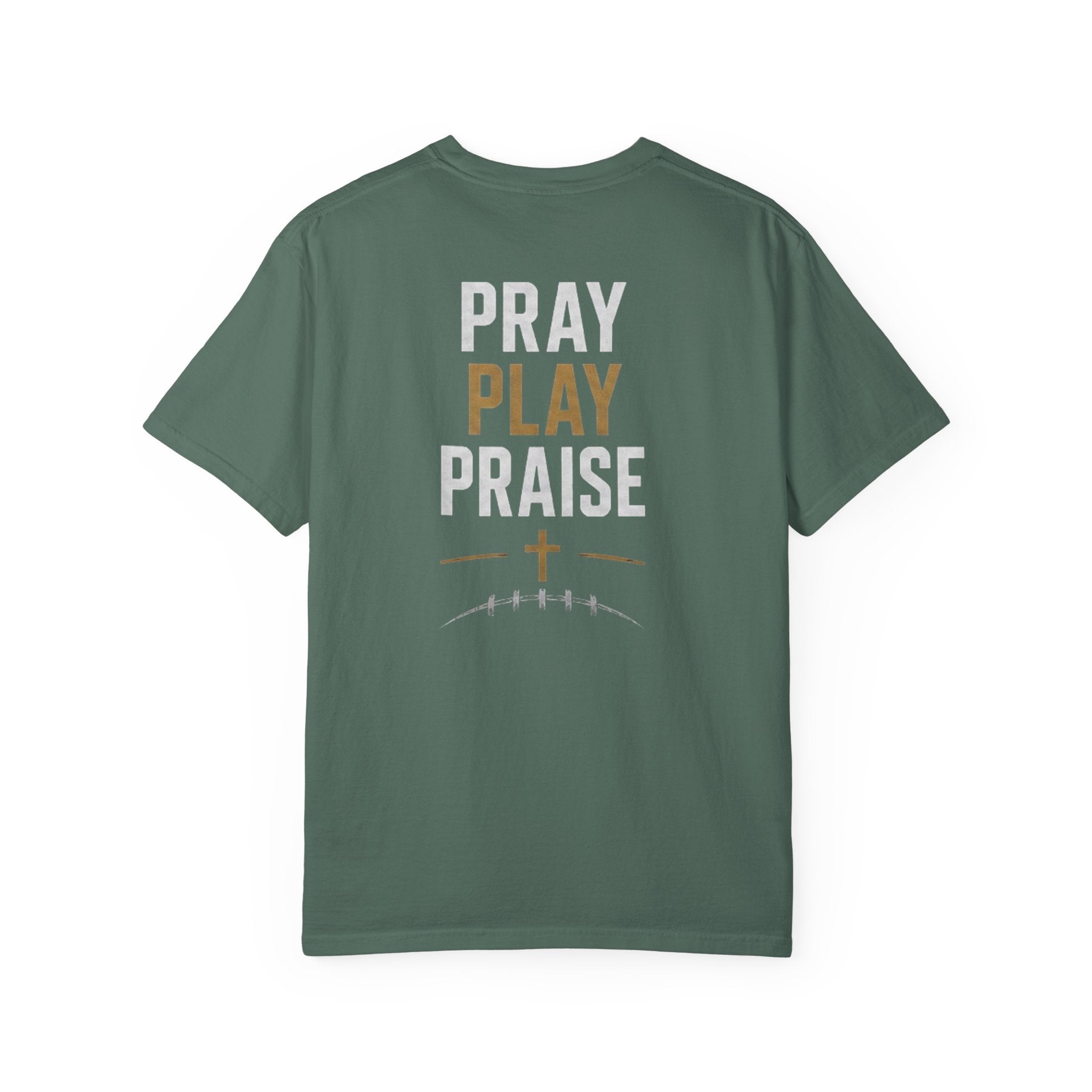 Play, pray, praise T-shirt