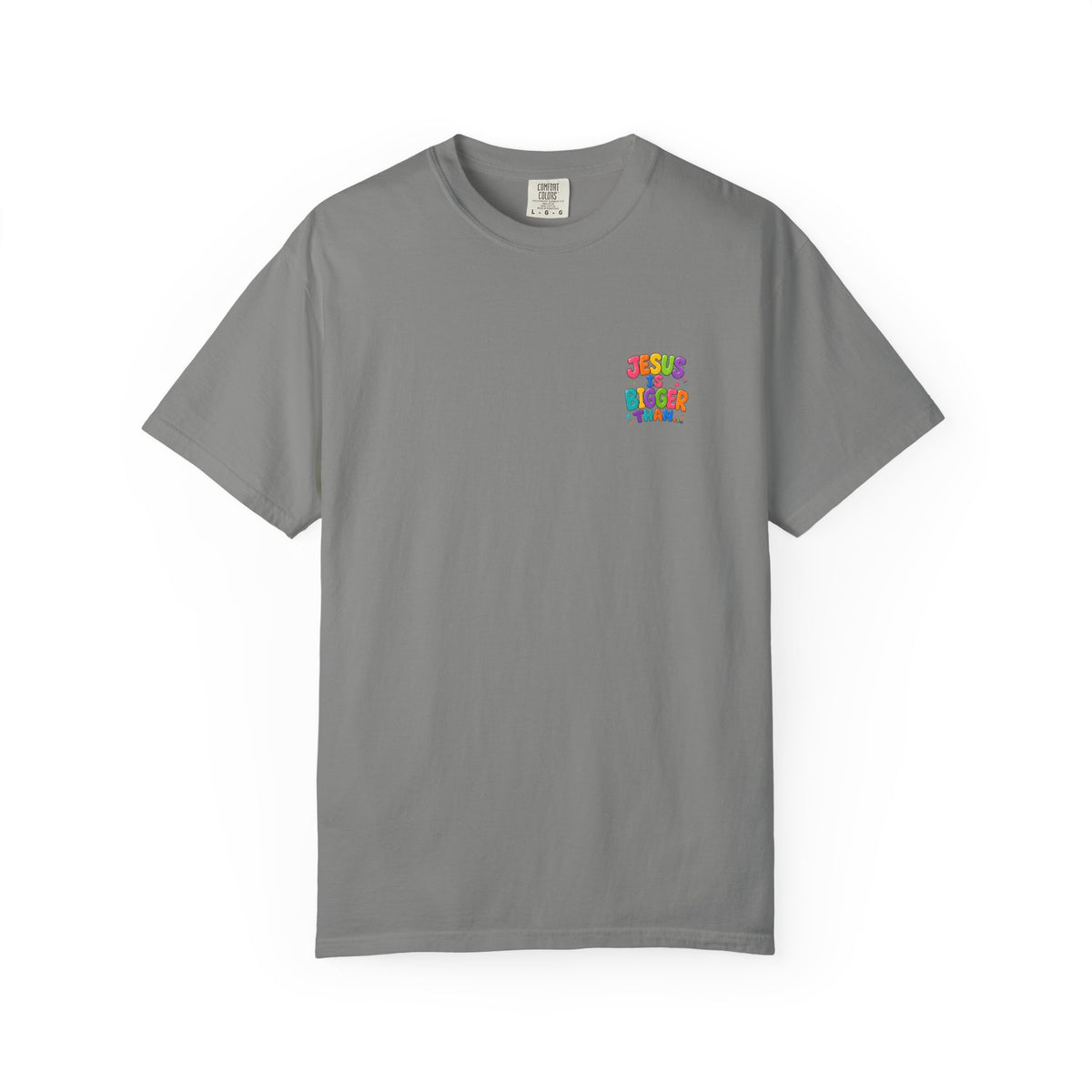 Jesus is Bigger T-shirt