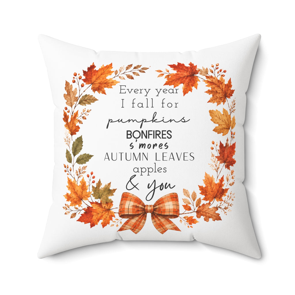 Autumn Every year I fall for.... Square Pillow