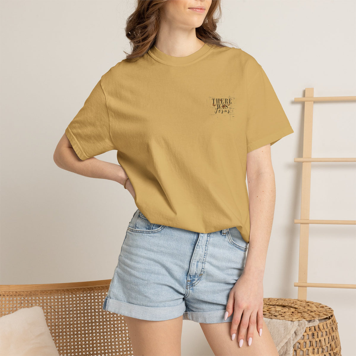 There Was Jesus T-shirt