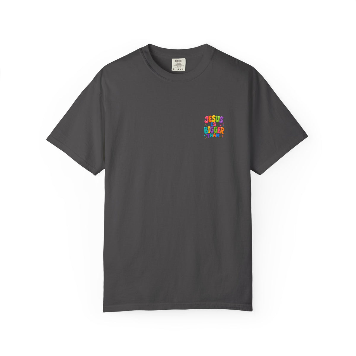 Jesus is Bigger T-shirt