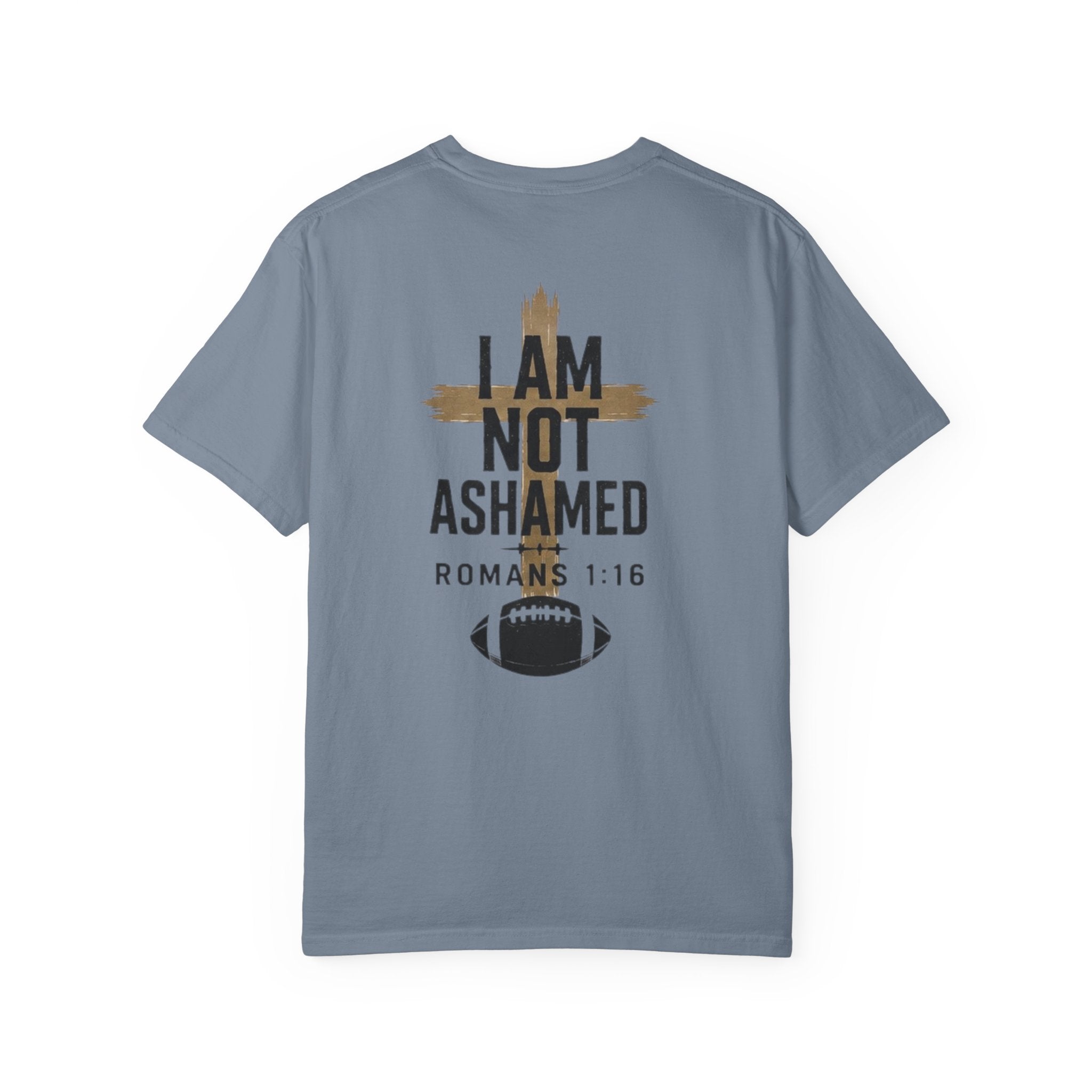 I am not ashamed football T-shirt