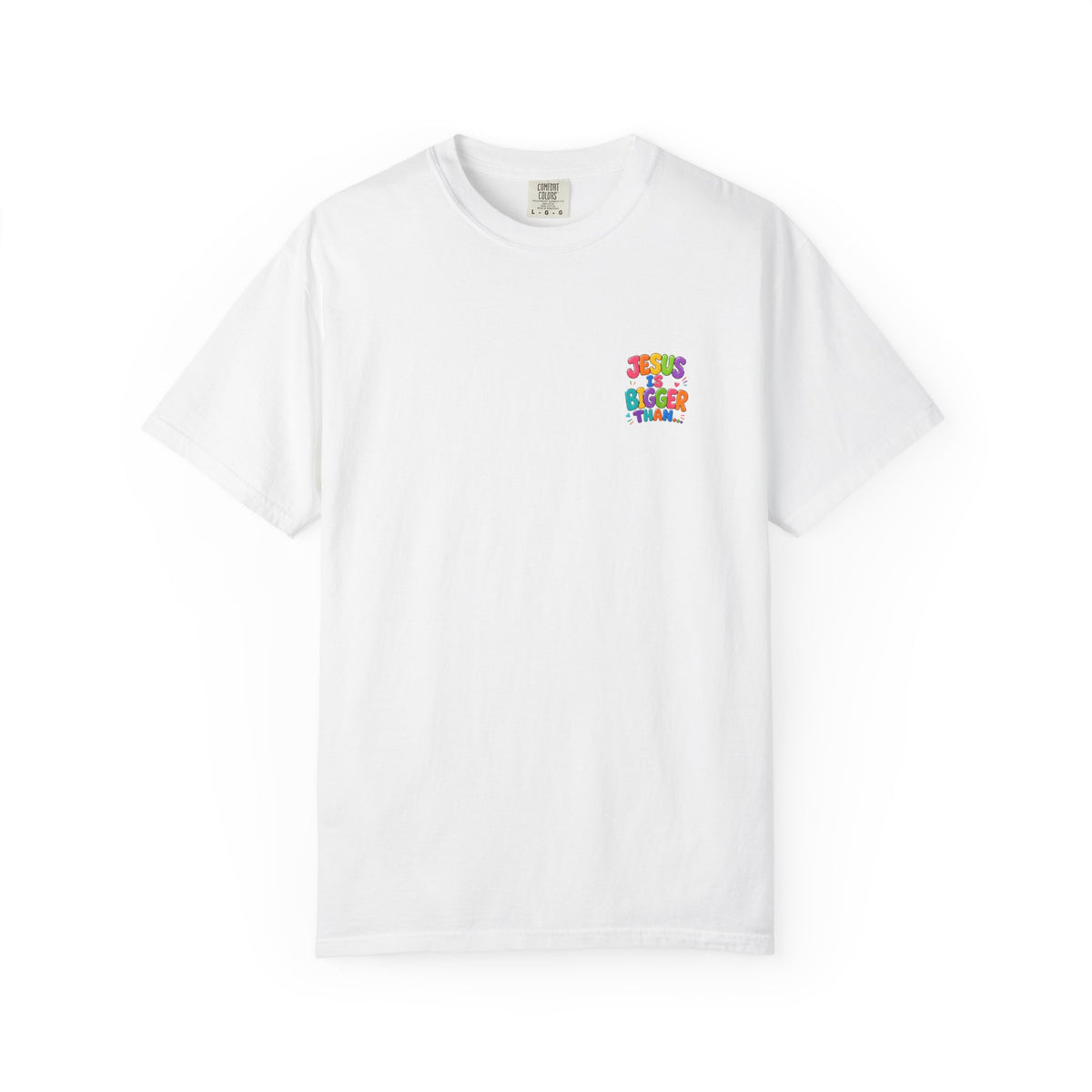 Jesus is Bigger T-shirt