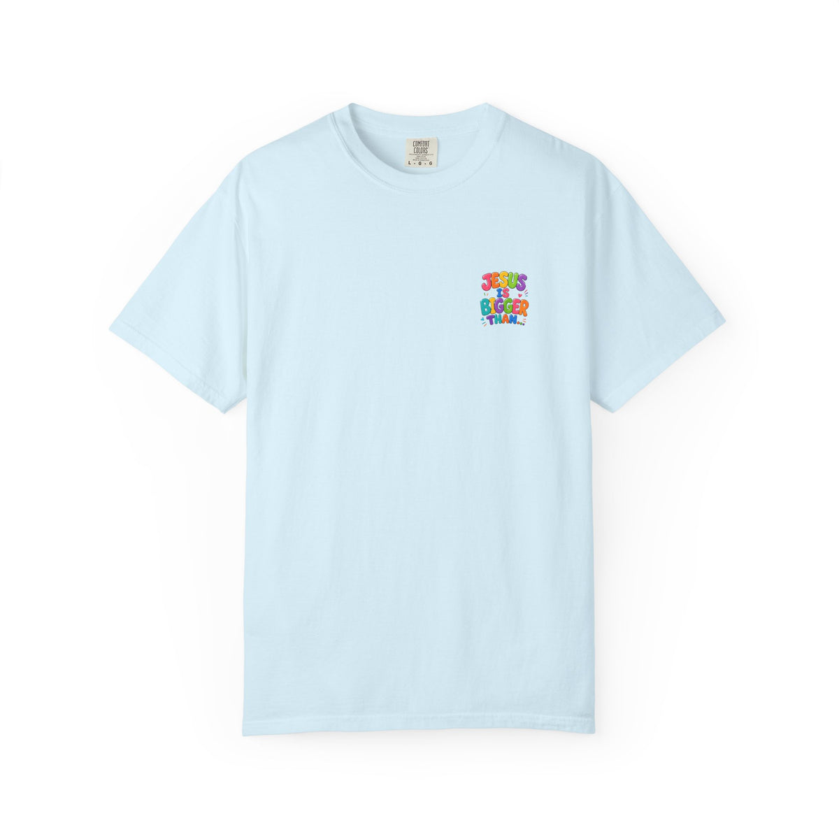 Jesus is Bigger T-shirt
