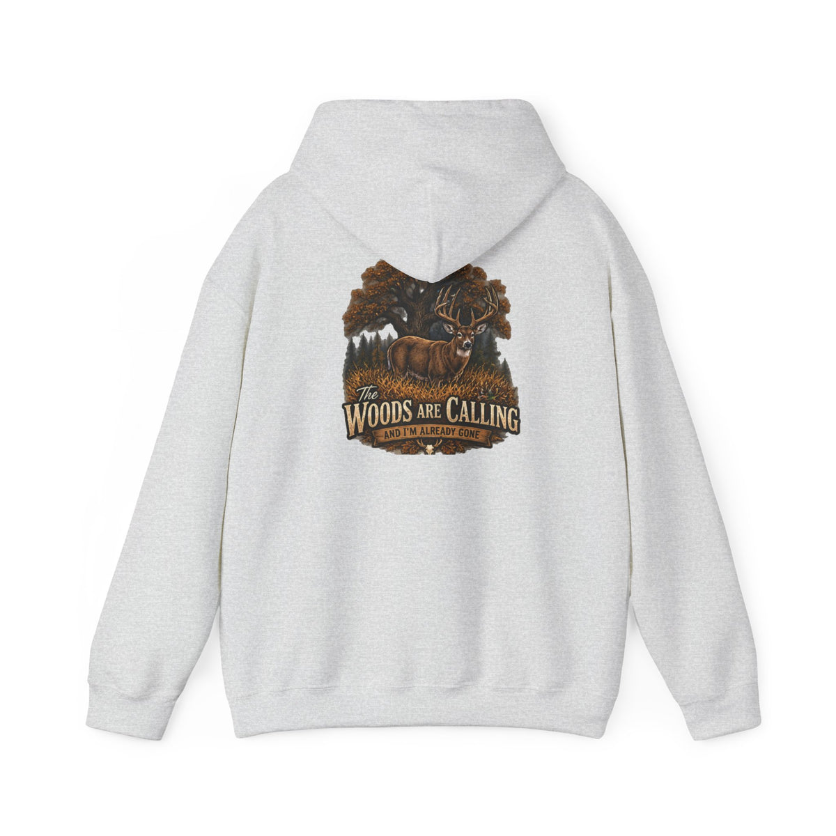 The Woods Are Calling Hooded Sweatshirt