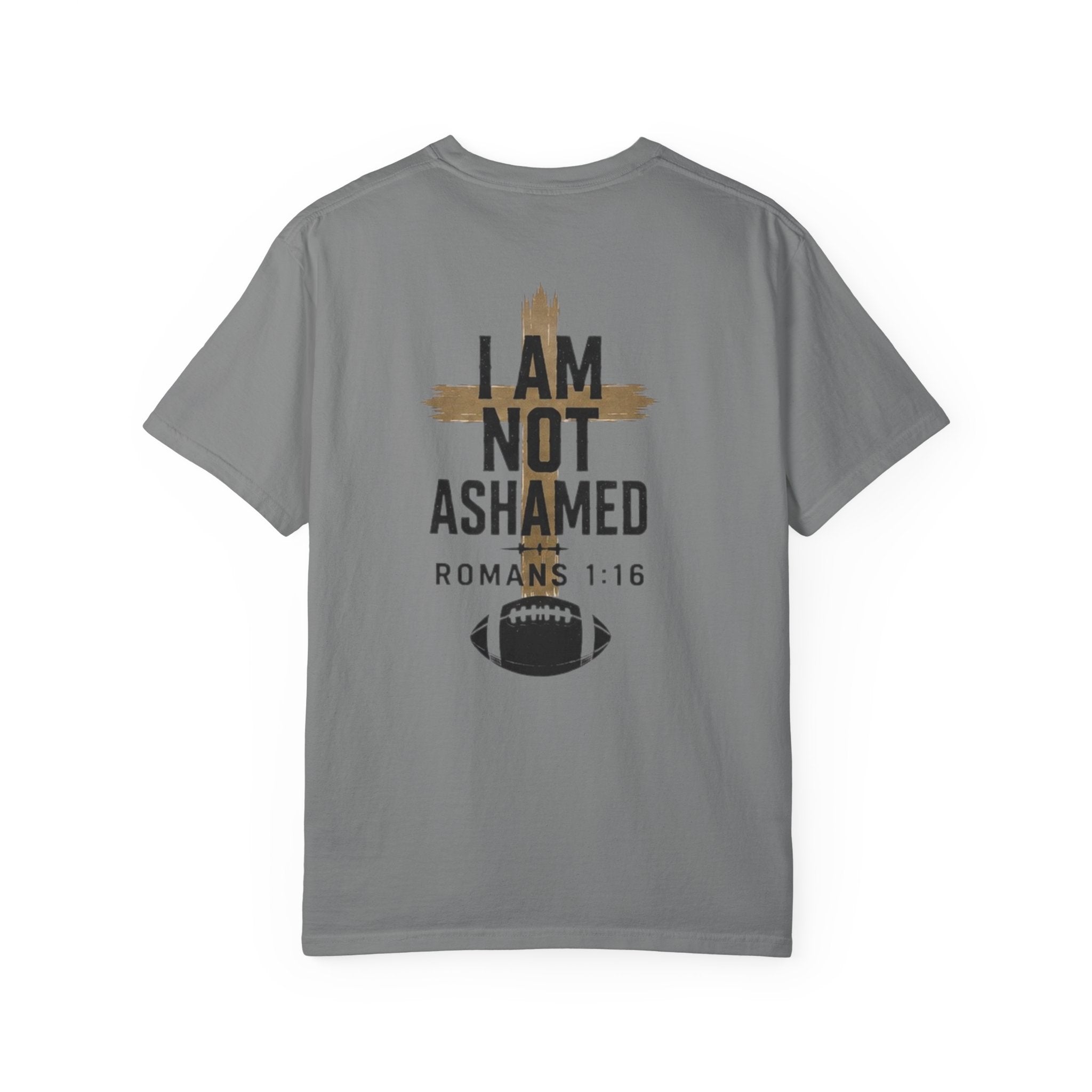 I am not ashamed football T-shirt