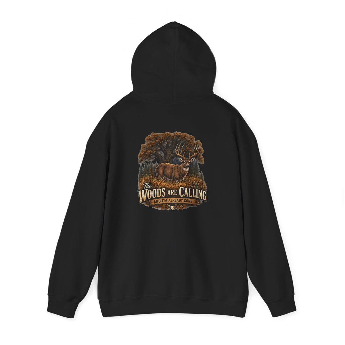 The Woods Are Calling Hooded Sweatshirt
